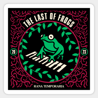 The Last of Frogs Sticker